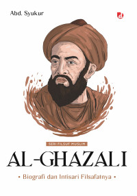 Image of AL-GHAZALI Biografi dan Intisari Filsafatnya